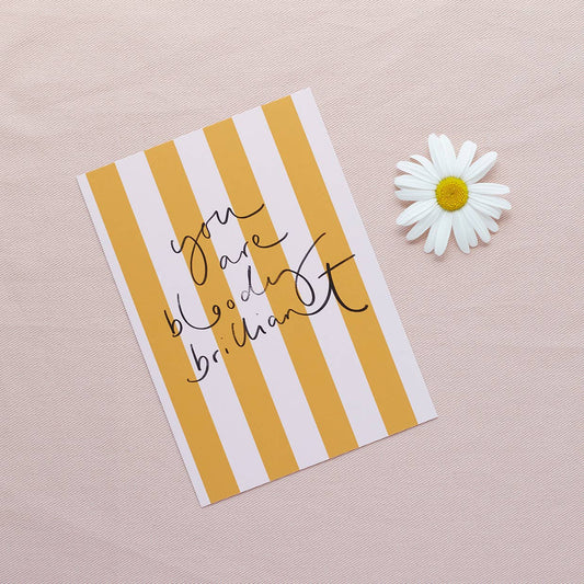 'You are bloody brilliant' Stripe Postcard